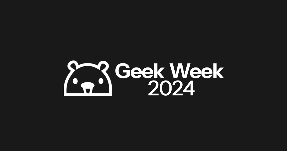 Geek Week 2024